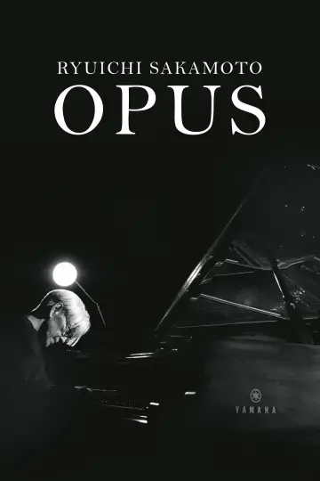 Постер до фільму "Ryuichi Sakamoto | Opus" #791157